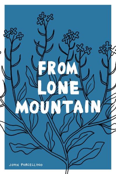 Cover for John Porcellino · From Lone Mountain (Paperback Book) (2018)