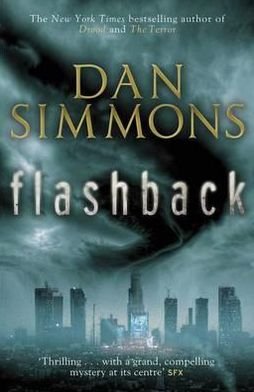 Cover for Dan Simmons · Flashback (Paperback Book) (2012)