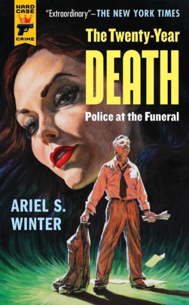 Cover for Ariel S. Winter · Police at the Funeral: The Twenty-Year Death Trilogy Book 3 (Paperback Book) (2014)