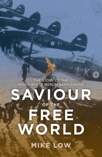 Saviour of the Free World - Mike Low - Książki - Silverwood Books - 9781781323953 - 13 lipca 2015