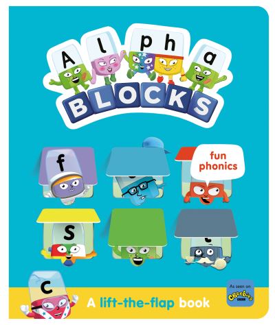 Cover for Alphablocks · Alphablocks Fun Phonics: A Lift-the-Flap Book - Numberblocks Lift The Flap Titles (Kartongbok) (2022)