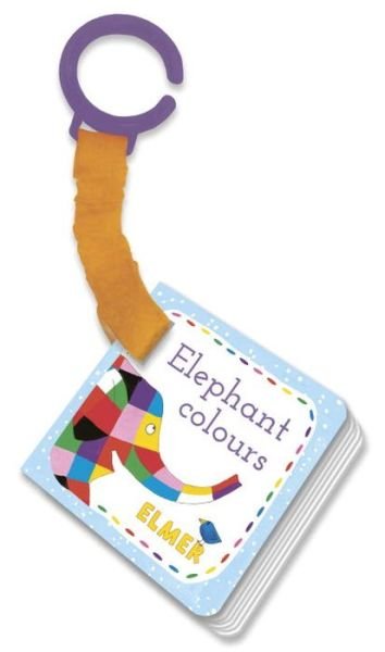 Cover for David McKee · Elmer: Elephant Colours: buggy book (Kartonbuch) (2017)