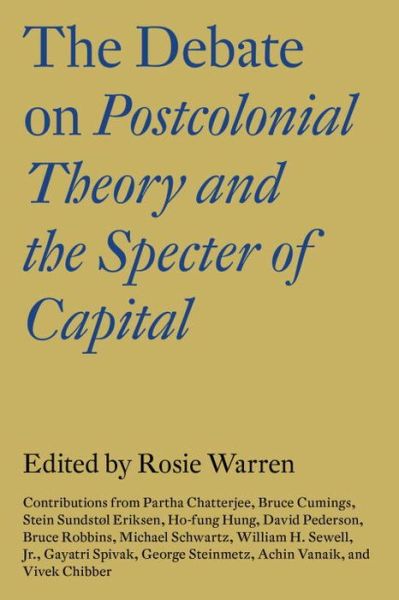 Cover for Vivek Chibber · The Debate on Postcolonial Theory and the Specter of Capital (Paperback Book) (2016)