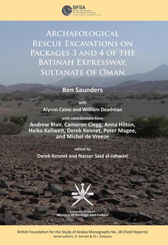 Cover for Ben Saunders · Archaeological rescue excavations on Packages 3 and 4 of the Batinah Expressway, Sultanate of Oman - International Association for the Study of Arabia Monographs (Paperback Book) (2016)