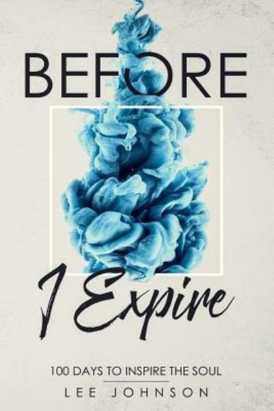 Cover for Lee Johnson · Before I Expire (Paperback Bog) (2019)