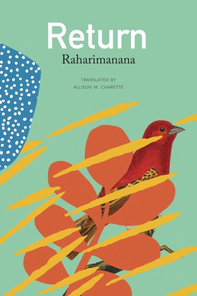 Cover for Raharimanana Raharimanana · Return - The Africa List (Hardcover Book) (2025)