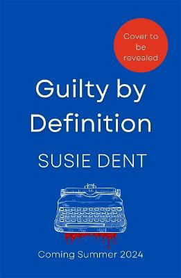 Cover for Susie Dent · Guilty by Definition (Taschenbuch) (2024)