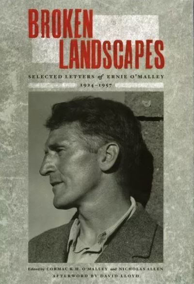 Cover for Ernie O'Malley · Broken landscapes (Book) (2012)