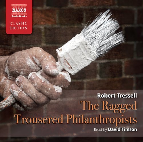 Cover for David Timson · * The Ragged Trousered Philantropists (CD) [Abridged edition] (2010)