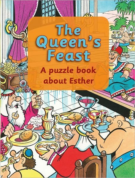 Cover for Ros Woodman · The Queen's Feast: A puzzle book about Esther - Puzzle (Paperback Bog) [Revised edition] (2011)
