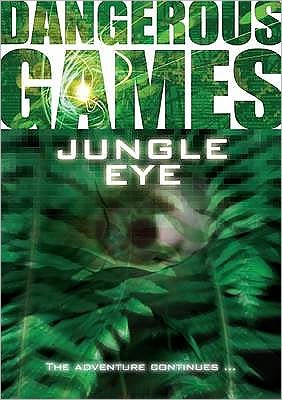 Cover for Sue Graves · Jungle Eye! - Dangerous Games (Paperback Book) (2012)