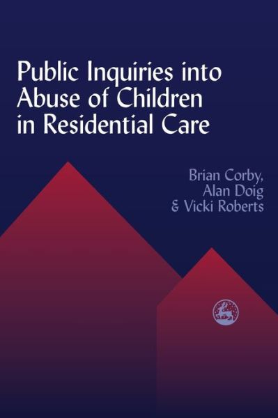 Cover for Vicki Roberts · Public Inquiries into Abuse of Children in Residential Care (Paperback Book) (2001)