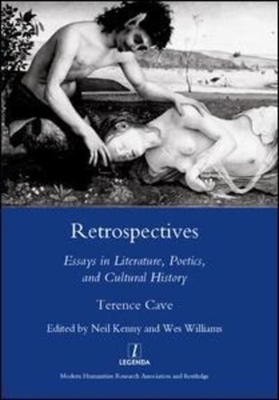 Cover for Neil Kenny · Retrospectives: Essays in Literature, Poetics and Cultural History (Gebundenes Buch) (2008)