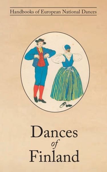 Cover for Yngvar Heikel · Dances of Finland (Paperback Bog) (2021)