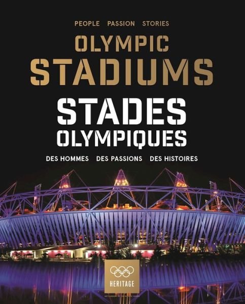 Olympic Stadiums: People, Passion, Stories - Tim Abrahams - Books - D Giles Ltd - 9781907804953 - October 10, 2016