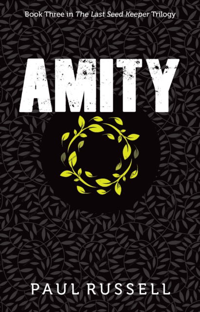 Cover for Paul Russell · Amity - The Last Seed Keeper (Paperback Book) (2025)