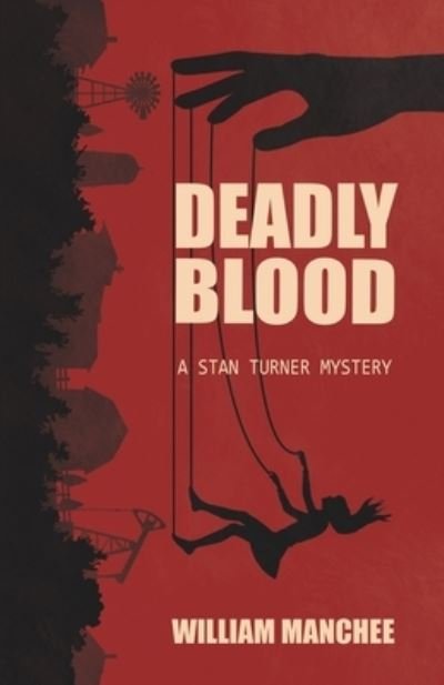 Cover for William Manchee · Deadly Blood (Paperback Book) (2019)