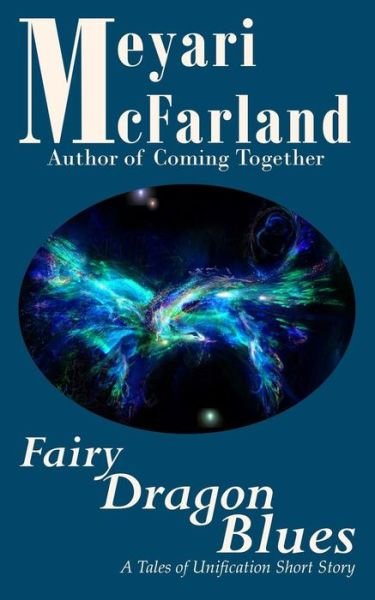 Cover for Meyari Mcfarland · Fairy Dragon Blues: a Tales of Unification Short Story (Paperback Book) (2015)