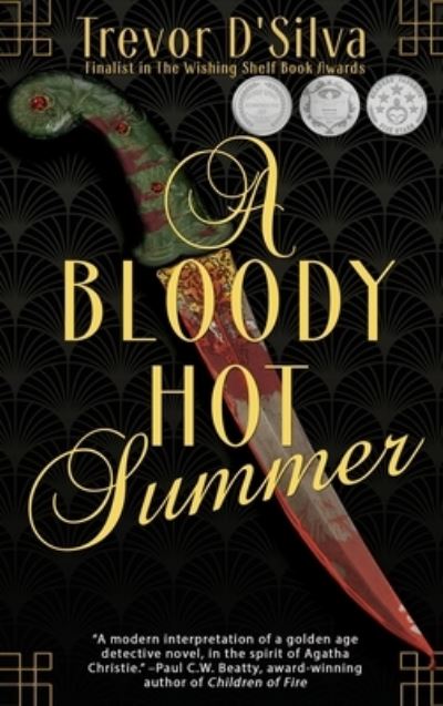 Cover for Trevor D'Silva · A Bloody Hot Summer (Hardcover Book) (2019)