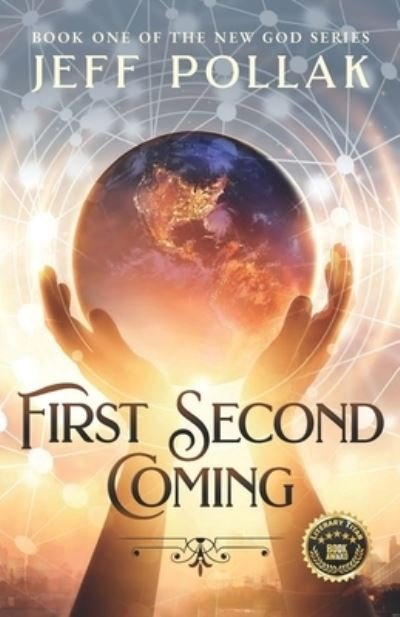 Cover for Jeff Pollak · First Second Coming - The New God (Paperback Book) (2020)