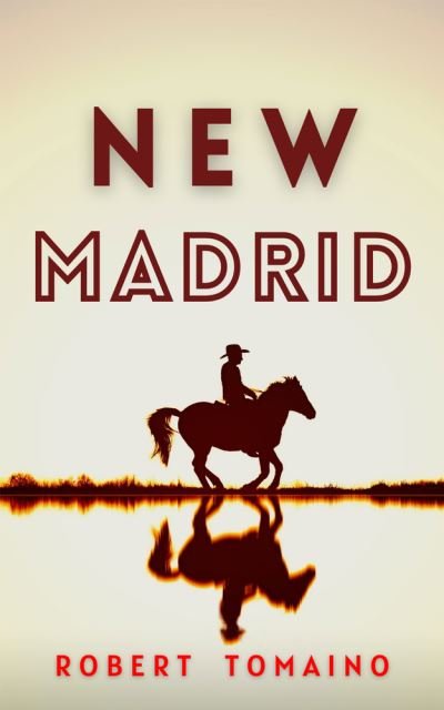Cover for Robert Tomaino · New Madrid (Paperback Book) (2021)