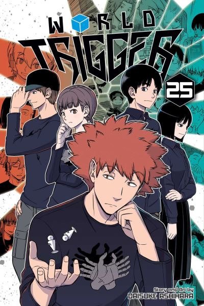 World Trigger, Vol. 25 - World Trigger - Daisuke Ashihara - Books - Viz Media, Subs. of Shogakukan Inc - 9781974738953 - September 14, 2023