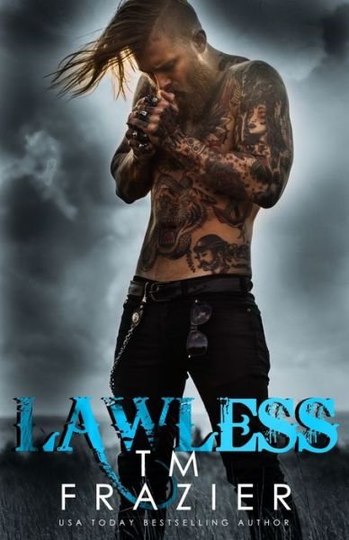 Cover for T M Frazier · Lawless (Pocketbok) (2017)