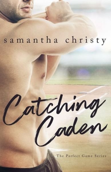 Cover for Samantha Christy · Catching Caden (Paperback Book) (2017)