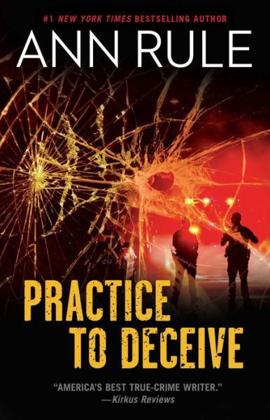 Cover for Ann Rule · Practice to Deceive (Paperback Bog) (2020)