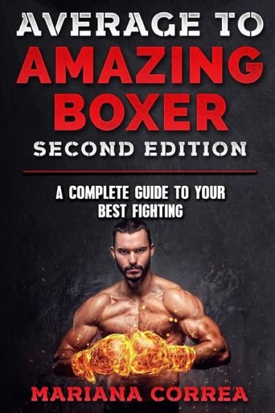 Cover for Mariana Correa · AVERAGE To AMAZING BOXER SECOND EDITION (Paperback Bog) (2018)