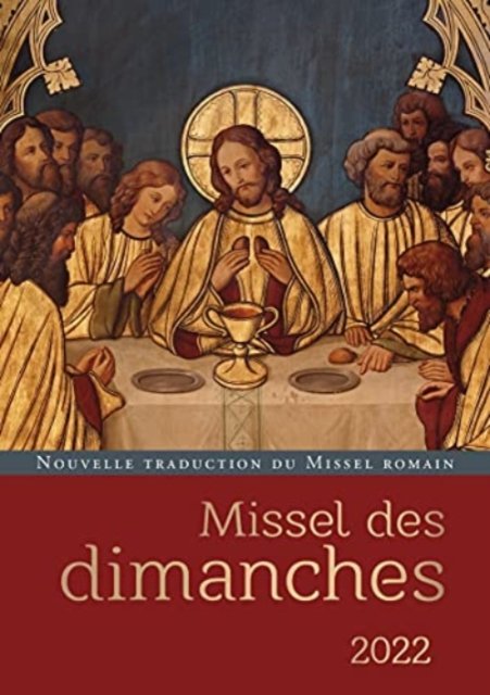 Missel Des Dimanches 2022 Annee C - Collectif - Annan - LANGUAGE BOOKS LTD - 9782204142953 - 12 augusti 2021