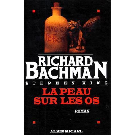 Cover for Richard Bachman · Peau Sur Les Os (La) (Romans, Nouvelles, Recits (Domaine Etranger)) (Paperback Book) [French edition] (1997)