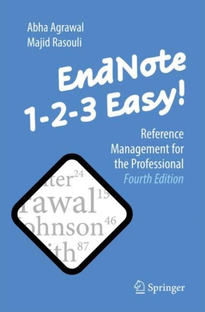 Abha Agrawal · EndNote 1-2-3 Easy!: Reference Management for the Professional (Paperback Book) [4th ed. 2024 edition] (2024)