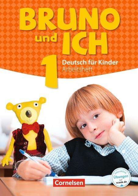 Bruno und ich: Arbeitsheft 1 mit Audio-CDs - Sebastian Fitzek - Bøker - Cornelsen Verlag GmbH & Co - 9783061207953 - 1. mai 2018