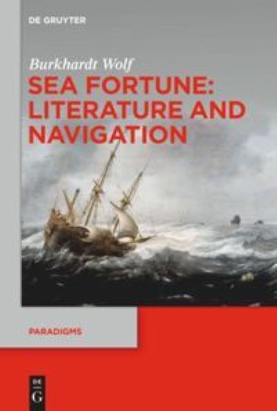 Sea Fortune - Burkhardt Wolf - Książki - de Gruyter GmbH, Walter - 9783110608953 - 12 października 2020