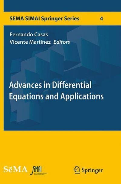 Advances in Differential Equations and Applications - SEMA SIMAI Springer Series (Paperback Book) [Softcover reprint of the original 1st ed. 2014 edition] (2016)