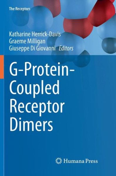 Cover for G-Protein-Coupled Receptor Dimers - The Receptors (Paperback Book) [Softcover reprint of the original 1st ed. 2017 edition] (2018)