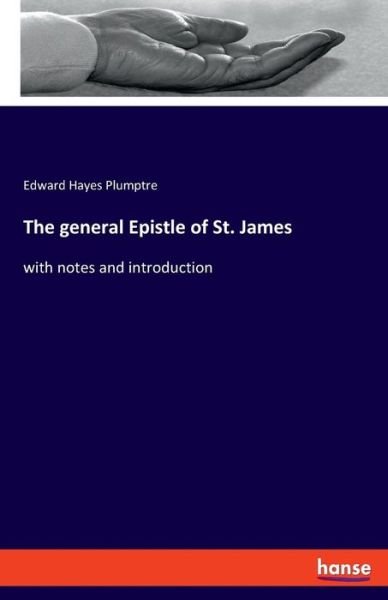 Cover for Plumptre · The general Epistle of St. Jam (Book) (2019)
