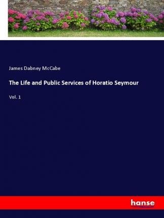 Cover for McCabe · The Life and Public Services of (Bok)