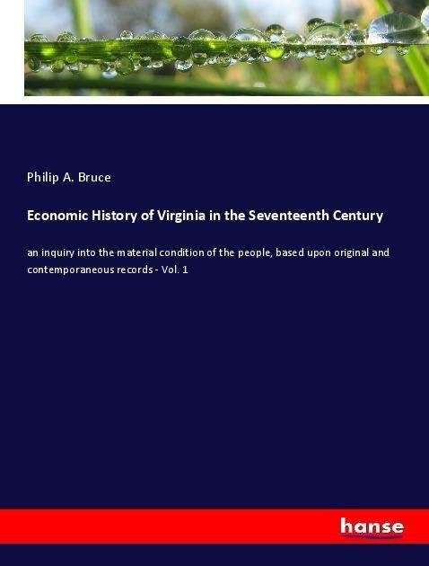 Cover for Bruce · Economic History of Virginia in t (Buch)