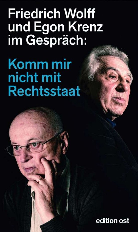 Cover for Wolff · Komm mir nicht mit Rechtsstaat (Bog)