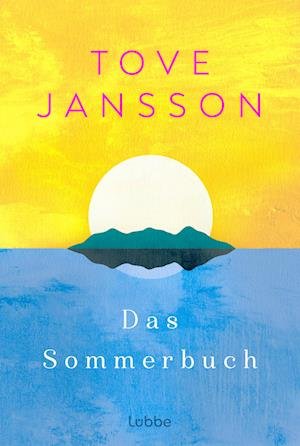 Das Sommerbuch - Tove Jansson - Bøger - Lübbe - 9783404192953 - 26. april 2024