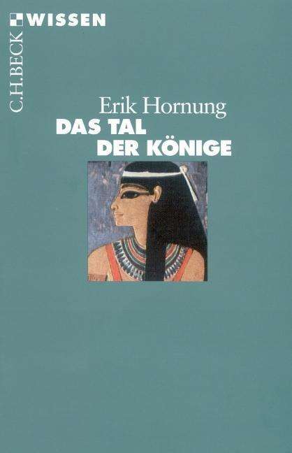 Cover for Erik Hornung · Hornung.Tal der Könige (Book)