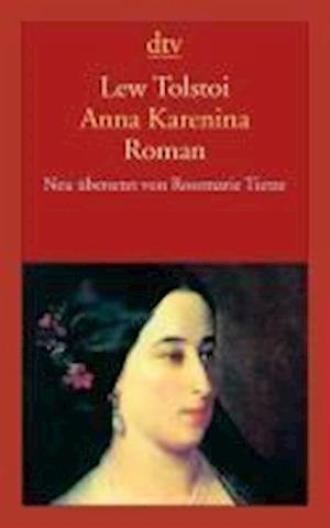 Anna Karenina - Lev Tolstoy - Books - Deutscher Taschenbuch Verlag GmbH & Co. - 9783423139953 - May 25, 2011