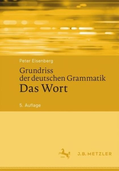 Cover for Eisenberg · Grundriss der deutschen Grammatik (Bog) (2021)