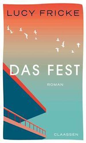 Cover for Lucy Fricke · Das Fest (Book) (2024)