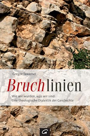 Cover for Gregor Taxacher · Bruchlinien (Paperback Book) (2015)