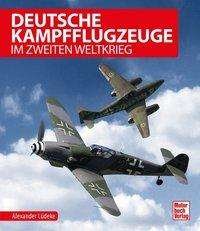 Cover for Lüdeke · Deutsche Kampfflugzeuge im Zweit (Bog)