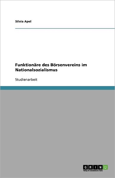 Cover for Apel · Funktionäre des Börsenvereins im N (Book) [German edition] (2008)