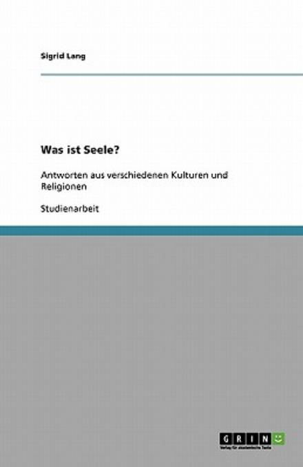 Cover for Lang · Was ist Seele? (Paperback Book) [German edition] (2008)